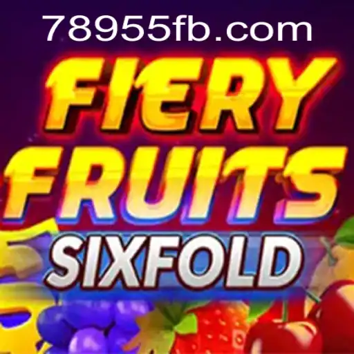 Discover the Excitement of FieryFruitsSixFold - A Thrilling Arcade Adventure