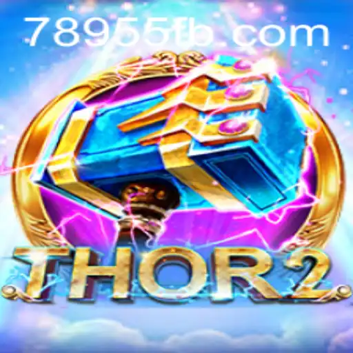 Unveiling Thor2: The Epic Virtual Adventure with 78955.com